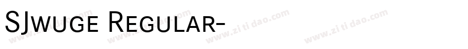 SJwuge Regular字体转换